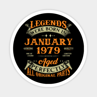 44th Birthday Gift Legends Born In January 1979 44 Years Old Magnet